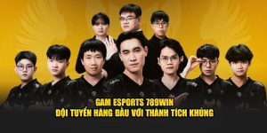 Gam Esports tại sảnh 789win