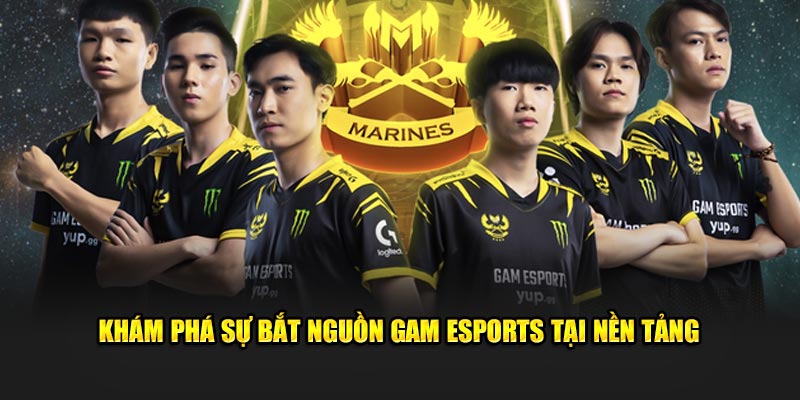 Khám phá sự bắt nguồn GAM Esports tại nền tảng 789win