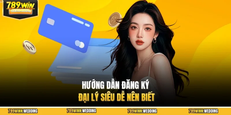 Hướng dẫn đăng ký đại lý siêu dễ nên biết