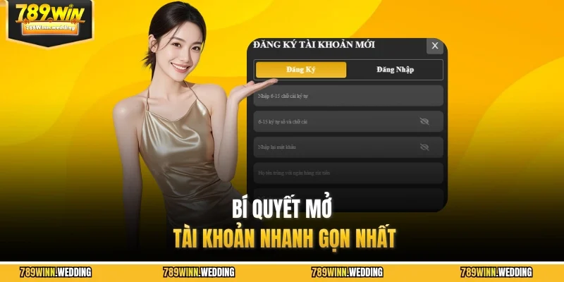 Bí quyết mở tài khoản nhanh gọn nhất
