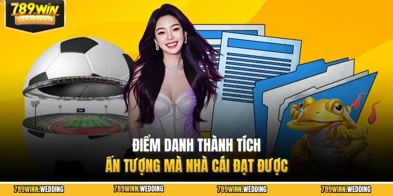 Điểm danh thành tích ấn tượng mà nhà cái đạt được