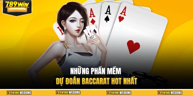 Những phần mềm dự đoán Baccarat hot nhất 