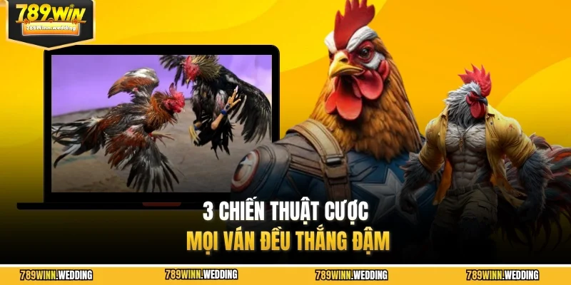 3 chiến thuật cược mọi ván đều thắng đậm